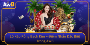 Lo Kep Rong Bach Kim Diem Nhan Dac Biet Trong Aw8