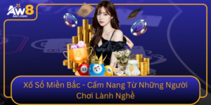 Xo So Mien Bac Cam Nang Tu Nhung Nguoi Choi Lanh Nghe